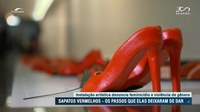 Sapatos vermelhos: arte contra a violência de gênero