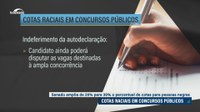 Senado aprova ampliação de cotas raciais em concursos para 30%