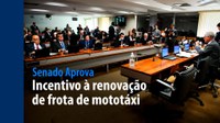 Senado Aprova: incentivo à renovação de frota de mototáxi