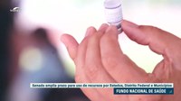 Estados e municípios podem usar Fundo Nacional de Saúde até dezembro