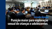 Senado Aprova: punição maior para exploração sexual de crianças e adolescentes