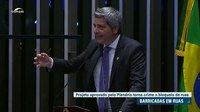 Senado aprova criminalização de barricadas; texto volta à Câmara