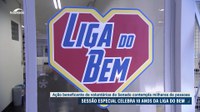 Senado homenageia ações voluntárias da Liga do Bem, que completa 10 anos