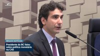 Galípolo destaca independência do Banco Central em audiência na CAE