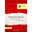 Vozes do Brasil - A linguagem política na Independência