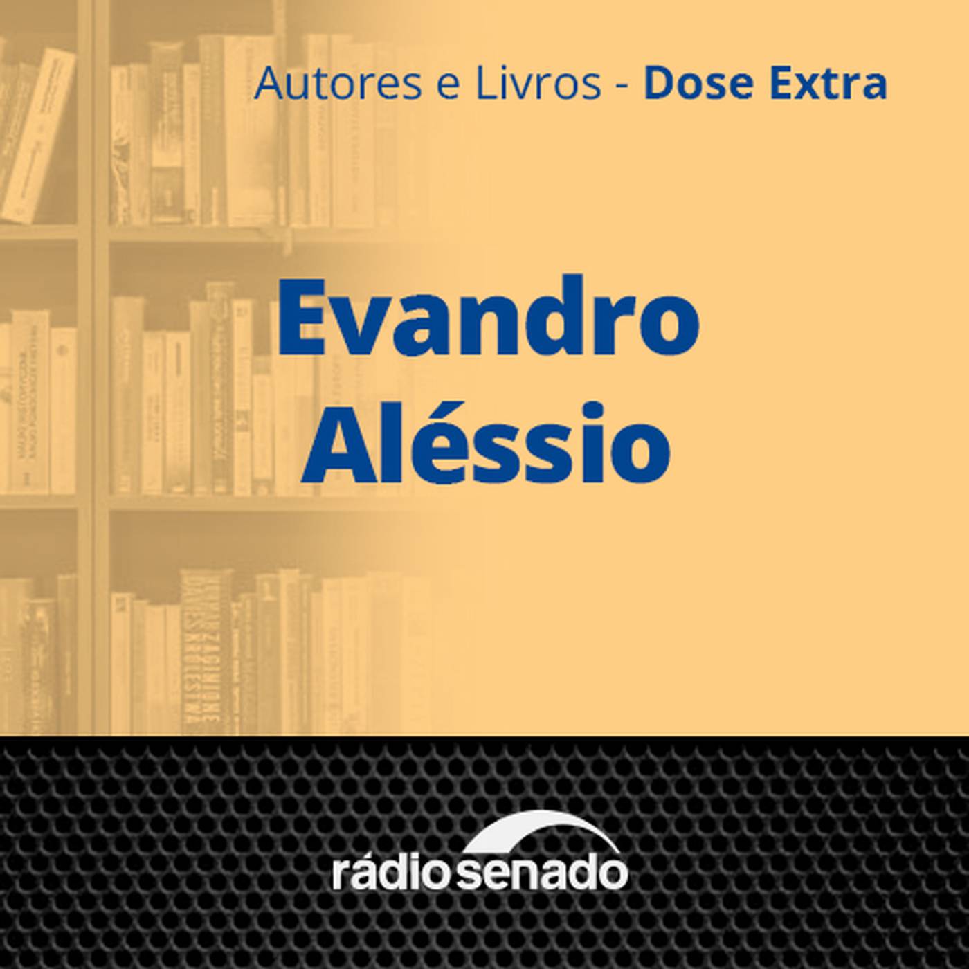 Evandro Aléssio - 1ª parte