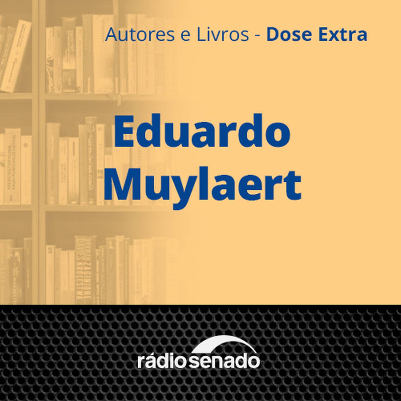 Eduardo Muylaert - 1ª parte
