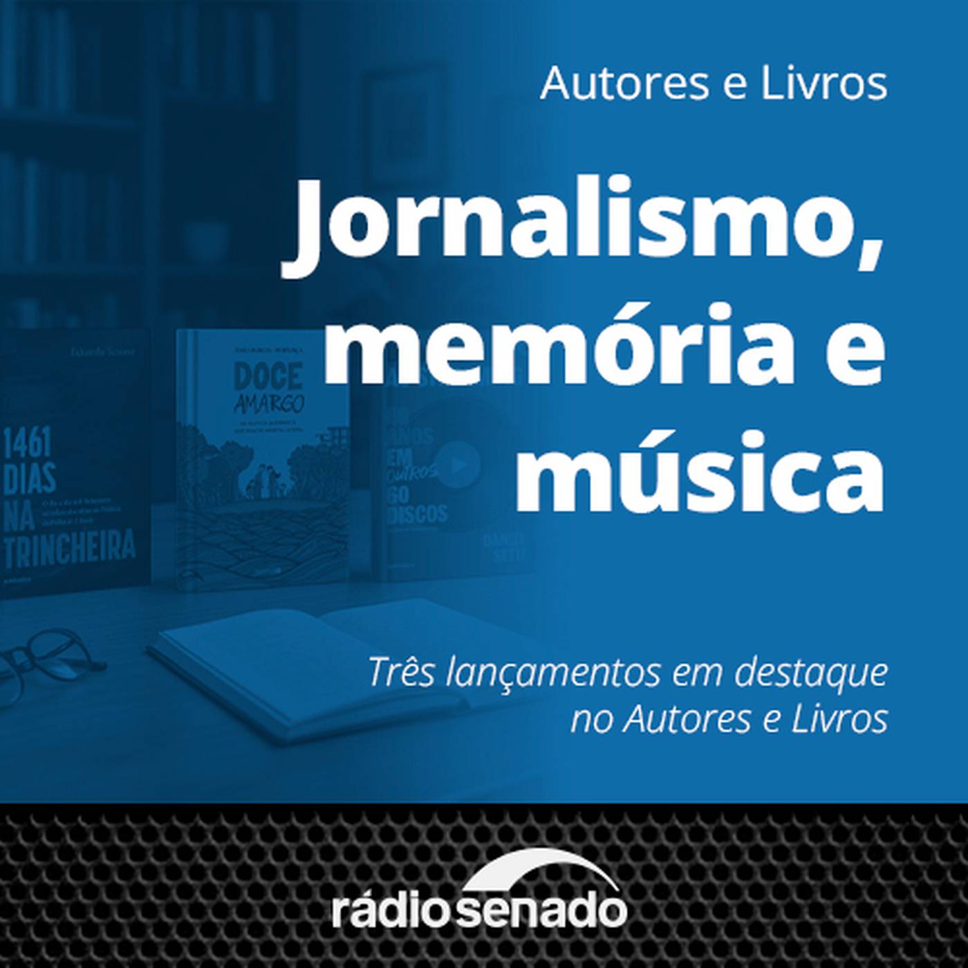 Jornalismo, memória e música: três lançamentos em destaque no Autores e Livros