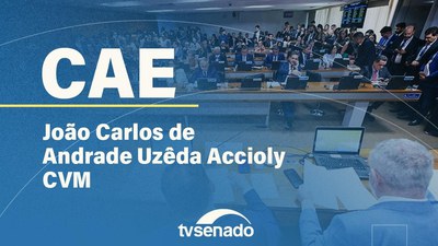 Comissão de Assuntos Econômicos ouve presidente da CVM