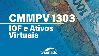 Comissão da MP 1.303/2025 debate tributação em infraestrutura – 3/9/25