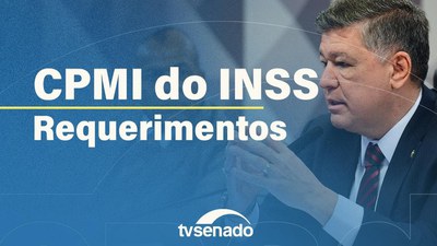 CPMI analisa requerimentos de convocação de familiares e sócios do ‘Careca do INSS’