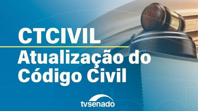 CTCIVIL discute Parte Geral e Direito Digital do PL 4/2025