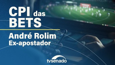 CPI das Bets ouve empresário em recuperação do vício em apostas