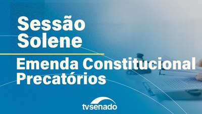 Sessão Solene promulga Emenda Constitucional 136/2025