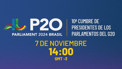 EN VIVO: Sesiones de trabajo de la 10ª Cumbre de Presidentes de los Parlamentos del G20