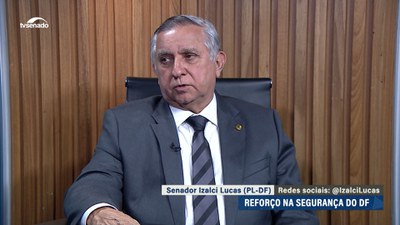 Reforço na segurança do DF: Izalci explica proposta que será votada pelo Congresso
