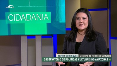 Sociedade do Amazonas vai monitorar execução de políticas culturais