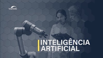 Inteligência Artificial: regulamentação está em análise no Senado