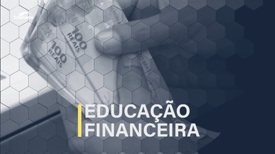 Educação financeira desde a escola básica: debate alerta para alto endividamento das famílias