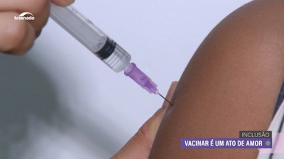 Vacinação: recurso importante na prevenção e erradicação de doenças