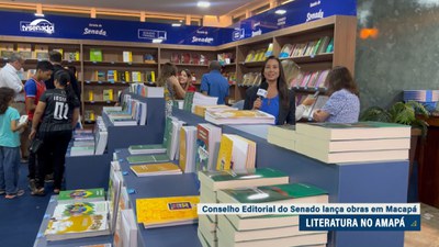 Encontro literário em Macapá: Conselho Editorial do Senado lança quatro livros