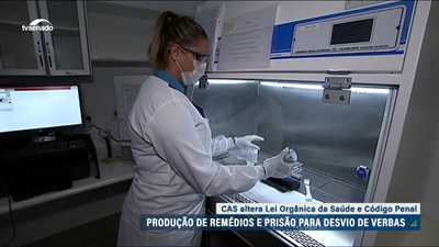 CAS aprova reforço à produção pública de fármacos para doenças como malária, tuberculose e hepatite