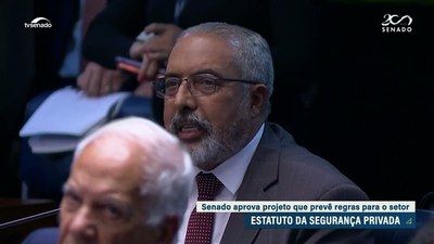 Entenda o Estatuto da Segurança Privada, aprovado pelos senadores