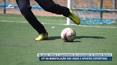 CPI da Manipulação de Jogos ouve depoimentos e vota pedidos de convocação