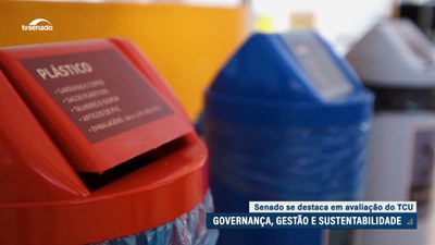 Senado se destaca em índices de sustentabilidade de avaliação do TCU