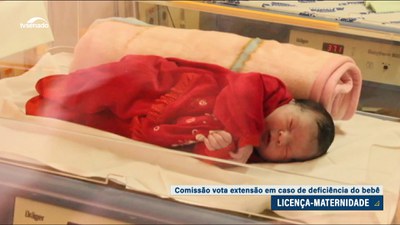 Licença-maternidade: CAE vota extensão em caso de deficiência do bebê