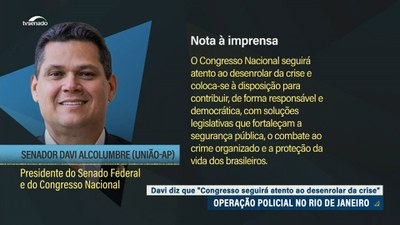 Congresso está atento à crise no Rio e à disposição para busca de soluções legislativas, diz Davi