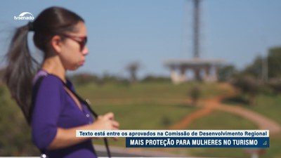 Avança projeto de lei que garante mais proteção para mulheres no turismo