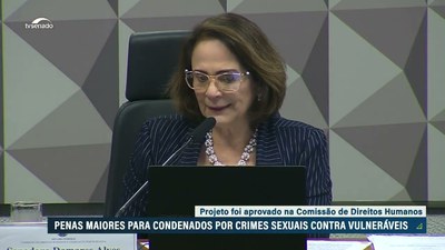 CDH: Medidas mais duras de combate a crimes sexuais contra vulneráveis são aprovadas