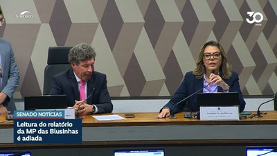 Leitura do relatório da MP das Blusinhas é adiada