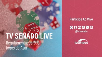 Ao vivo: Os jogos de azar devem ser regulamentados? - TV Senado Live