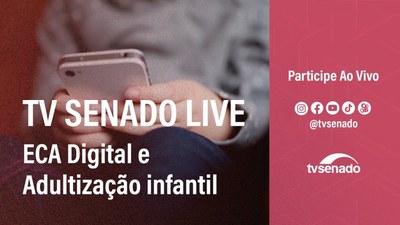 ECA Digital: saiba mais sobre projeto que combate a adultização de crianças na internet